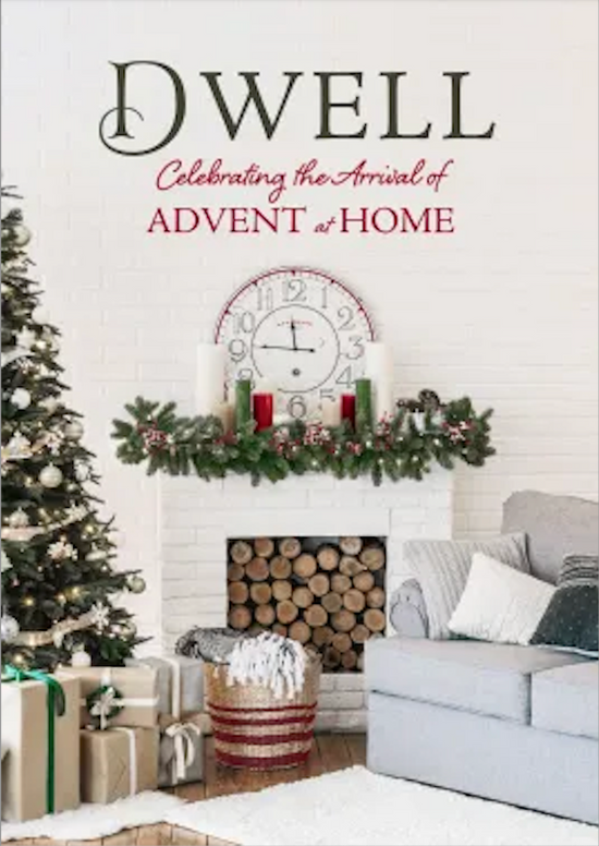 Dwell Advent Devotional
